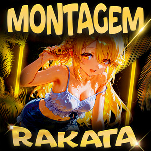 MONTAGEM RAKATA - Super Sped Up