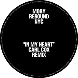 Écouter "In My Heart - Carl Cox Remix" de Carl Cox
