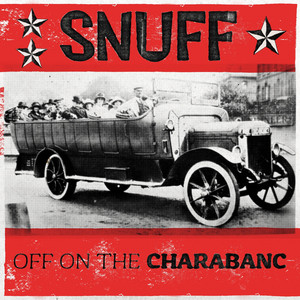 SNUFF、ニュー・アルバム『Off On The Charabanc』リリース! | PUNKLOID