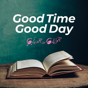 Good Time Good Dayのジャケット