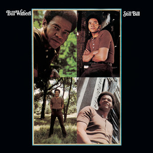 Écouter "I Don't Want You on My Mind" de Bill Withers