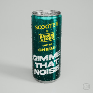 Écouter "Gimme That Noise" de Harris & Ford