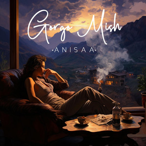 Gorgo Mish by Anisaa_music — produced by Mondy (Mahyar Zarifi)