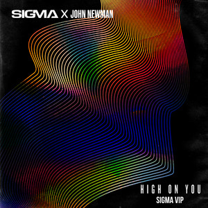 Écouter "High On You - Sigma VIP" de Sigma