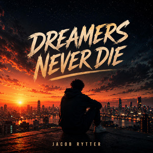 Cover til Dreamers Never Die