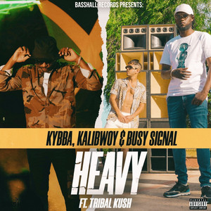 Écouter "HEAVY" de Kalibwoy
