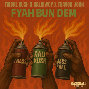 Écouter "Fyah Bun Dem" de Kalibwoy
