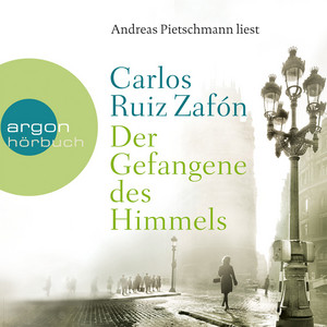 Écouter "Kapitel 7 - Der Gefangene des Himmels" de Carlos Ruiz Zafón