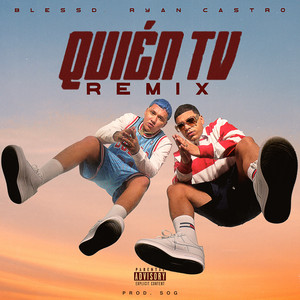 Écouter "Quien TV Remix" de Ryan Castro