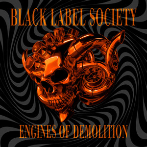Black Label Society – Engines of Demolition CD