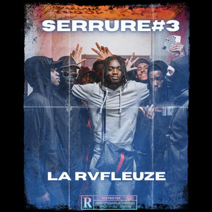 Écouter "Serrure #3" de La Rvfleuze