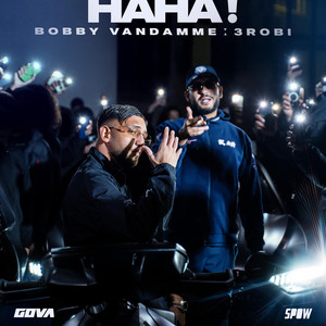 Écouter "HaHa !" de 3robi