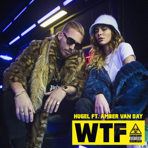 Écouter "WTF" de HUGEL