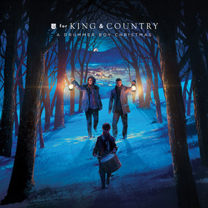 Écouter "Do You Hear What I Hear?" de for KING & COUNTRY