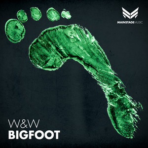 Écouter "Bigfoot" de W&W