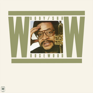Catchgroove's Hall of Fame: Woody Shaw – Rosewood | Axl's Catch Groove