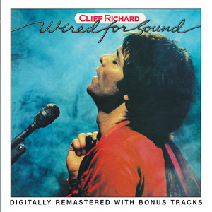 Écouter "Wired for Sound - 1998 Remaster" de Cliff Richard