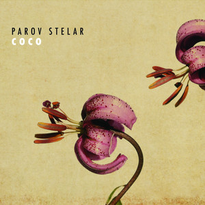 Écouter "Coco" de Parov Stelar