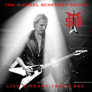 マイケル・シェンカー・グループ『Live & Ready: 1980 - 1984