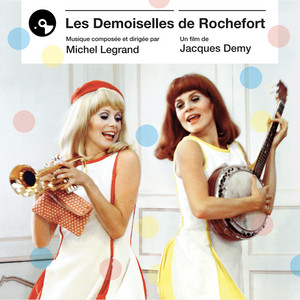 Écouter "Le pont transbordeur - From "Les demoiselles de Rochefort"" de Michel Legrand
