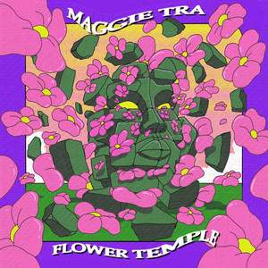 Écouter "Flower Temple" de Maggie Tra