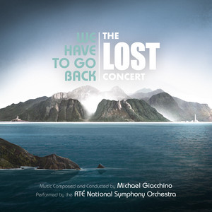 LOST: We Have To Go Back – The Live Concert 3XLP – Mondo