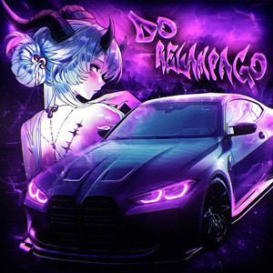 DO RELAMPAGO - Slowed