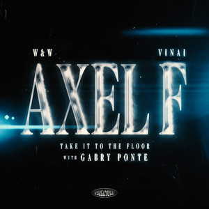 Écouter "Axel F (Take It To The Floor)" de Gabry Ponte