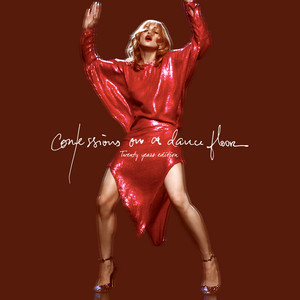 マドンナ 『Confessions on a Dance Floor Twenty Years Edition』全曲