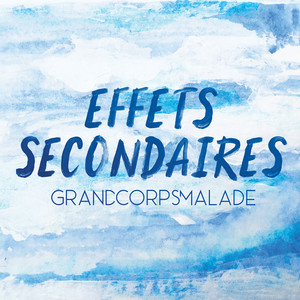 Écouter "Effets secondaires" de Grand Corps Malade