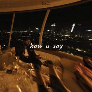 how u say