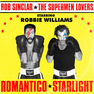 Écouter "Romantico Starlight" de Bob Sinclar