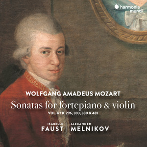 Sonatas for fortepiano and violin, Vol. 4 | harmonia mundi