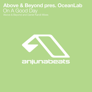 Spotify release cover for Above & Beyond Presents: OceanLab - On A Good Day