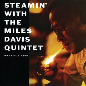 Écouter "When I Fall In Love - From The Album Steamin' With The Miles Davis Quintet" de Miles Davis
