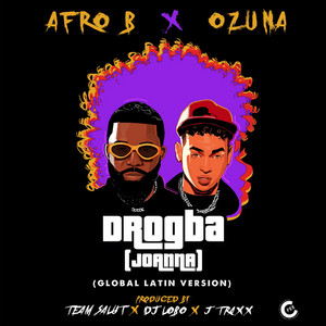 Écouter "Drogba (Joanna) [Global Latin Version]" de Afro B