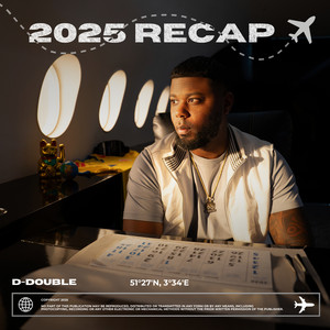 Écouter "2025 Recap" de D-Double