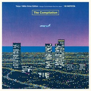 Tokyo 1980s Victor Edition – Boogie, Funk & Modern Soul from Japan