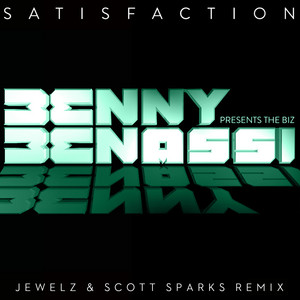 Écouter "Satisfaction - Jewelz & Scott Sparks Remix" de Benny Benassi