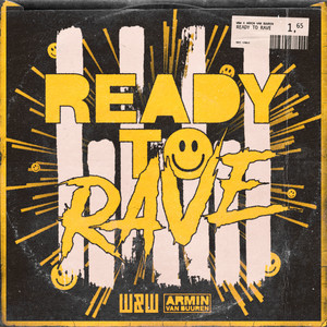 Écouter "Ready To Rave" de W&W