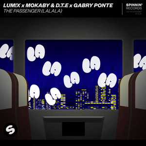 Écouter "The Passenger (LaLaLa) [feat. MOKABY]" de Gabry Ponte