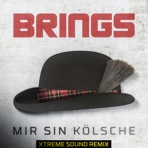 Écouter "Mir sin Kölsche - Xtreme Sound Remix" de Brings