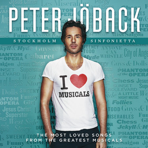 Peter Jöback – I Love Musicals - The Official Masterworks Broadway