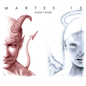 Écouter "Martes 13" de Natos y Waor