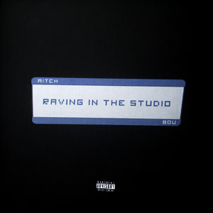 Écouter "Raving In The Studio" de Aitch