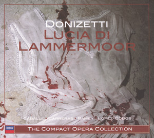 Écouter "Lucia di Lammermoor / Act 3: "Il dolce suono"" de José Carreras