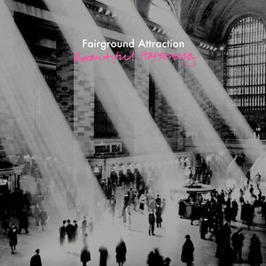 FAIRGROUND ATTRACTION / BEAUTIFUL HAPPENING (CLEAR BLUE VINYL