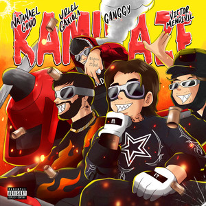 Écouter "Kamikaze" de Natanael Cano