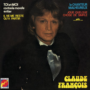Écouter "Soudain il ne reste qu'une chanson" de Claude François