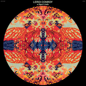 LEROI CONROY - A Tiger's Tale – Colemine Records